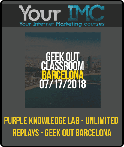 [Download Now] Purple Knowledge Lab - Unlimited Replays - Geek Out Barcelona