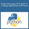 Python Bootcamp 2019 Build 15 working Applications and Games