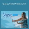 [Download Now] Qigong Global Summit 2019