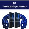 RSD – Foundations Superconference