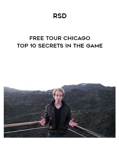 RSD - Free Tour Chicago Top 10 Secrets In The Game