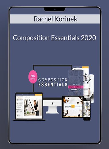 Rachel Korinek - Composition Essentials 2020