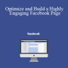 Rachel Miller - Optimize and Build a Highly Engaging Facebook Page