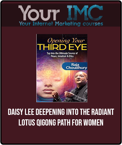 [Download Now] Raja Choudhury - Opening Your Third Eye