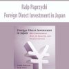 Ralp Paprzycki – Foreign Direct Investment in Japan