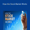 Ramon P. DeGennaro – How the Stock Market Works