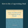 Randy Gage - How to Be a Copywriting Stud