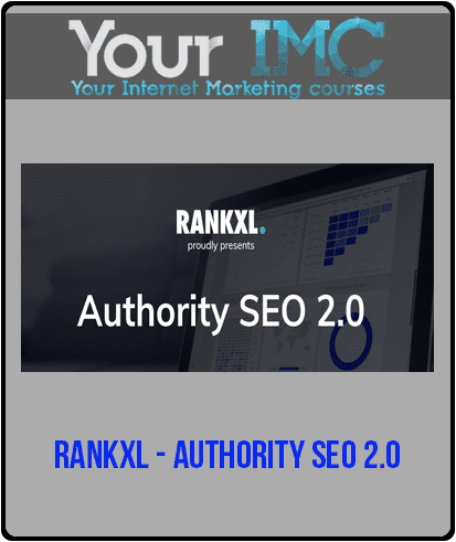 [Download Now] RankXL – Authority SEO 2.0