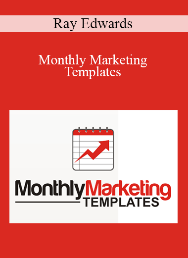 Ray Edwards - Monthly Marketing Templates