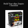 Ray Johnson - Build Your eBay Empire Classified