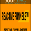 [Download Now] Reactive Funnel System