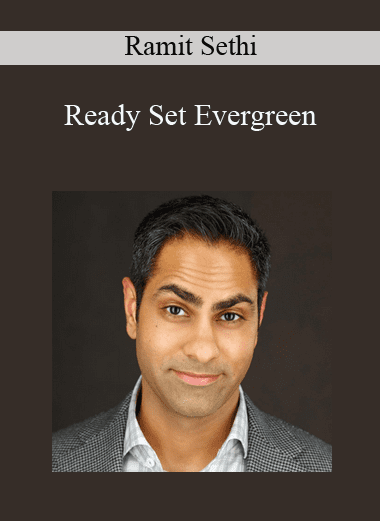 Ready Set Evergreen - Ramit Sethi