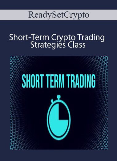 ReadySetCrypto - Short-Term Crypto Trading Strategies Class