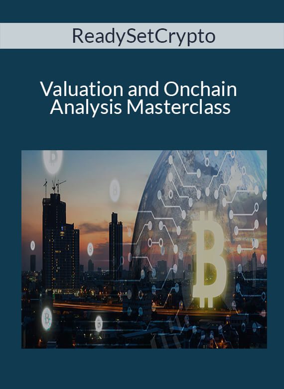 ReadySetCrypto - Valuation and Onchain Analysis Masterclass