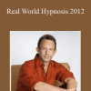 Real World Hypnosis 2012 - David Snyder