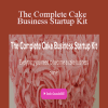 Rebekah Allan - The Complete Cake Business Startup Kit