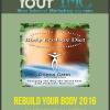 [Download Now] Rebuild Your Body 2016 - Digestive System