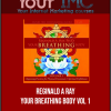 [Download Now] Reginald A Ray - Your Breathing Body VOL 1