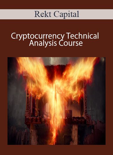 Rekt Capital - Cryptocurrency Technical Analysis Course