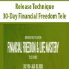 [Download Now] Release Technique – 30-Day Financial Freedom Tele (Jul 30 – Aug 30