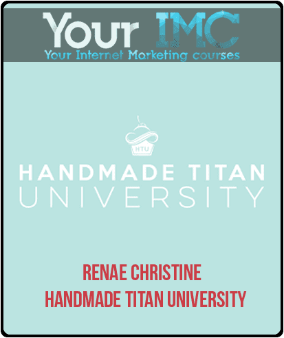 [Download Now] Renae Christine - Handmade Titan University