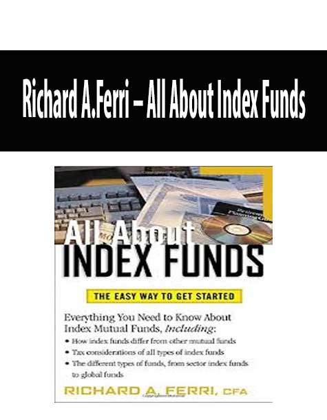 Richard A.Ferri – All About Index Funds