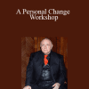 Richard Bandler - A Personal Change Workshop