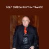 [Download Now] Richard Bandler - Self Esteem Rhythm Trance