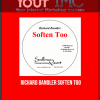 [Download Now] Richard Bandler - Soften Too