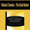 Richard J.Teweles – The Stock Market