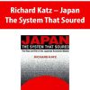 Richard Katz – Japan. The System That Soured