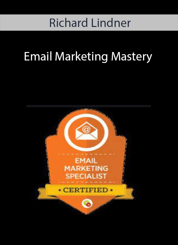 Richard Lindner - Email Marketing Mastery