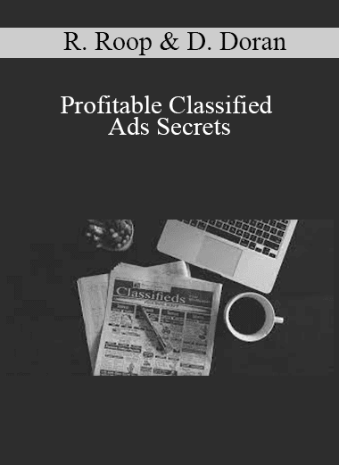 Richard Roop & Dan Doran - Profitable Classified Ads Secrets