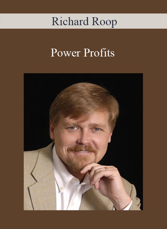 Richard Roop - Power Profits