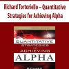 Richard Tortoriello – Quantitative Strategies for Achieving Alpha