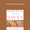 Rick Brandon Ph.D & Marty Seldman Ph.D – Survival of the Savvy: High-Integrity Political Tactics for Career and Company Success