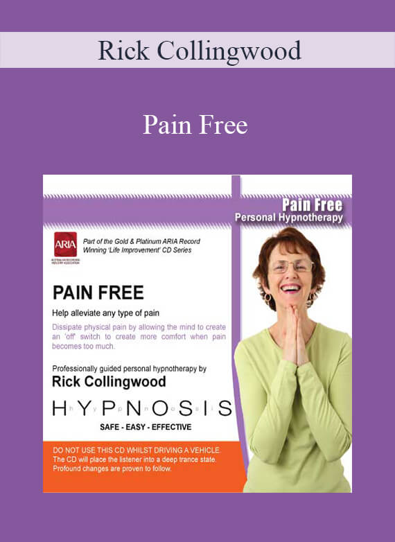 [Download Now] Rick Collingwood – Pain Free