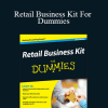 Rick Segel - Retail Business Kit For Dummies