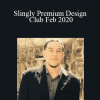 Ricky Mataka - Slingly Premium Design Club Feb 2020