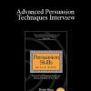 Rintu Basu - Advanced Persuasion Techniques Interview