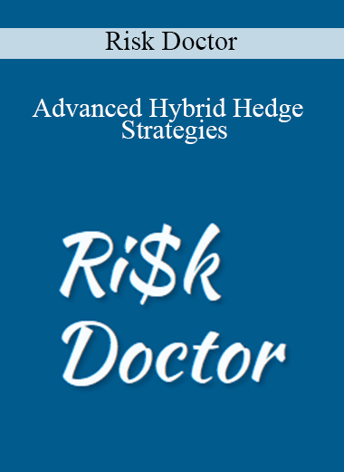 Risk Doctor - Advanced Hybrid Hedge Strategies