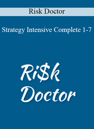 Risk Doctor - Strategy Intensive Complete 1-7