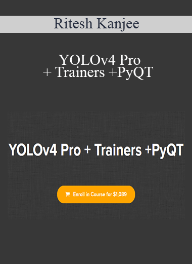 Ritesh Kanjee - YOLOv4 Pro + Trainers +PyQT