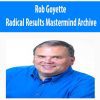 [Download Now] Rob Goyette – Radical Results Mastermind Archive