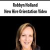 [Download Now] Robbyn Holland – New Hire Orientation Video