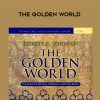 Robert A. Johnson – THE GOLDEN WORLD