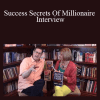 Robert Allen - Success Secrets Of Millionaire Interview