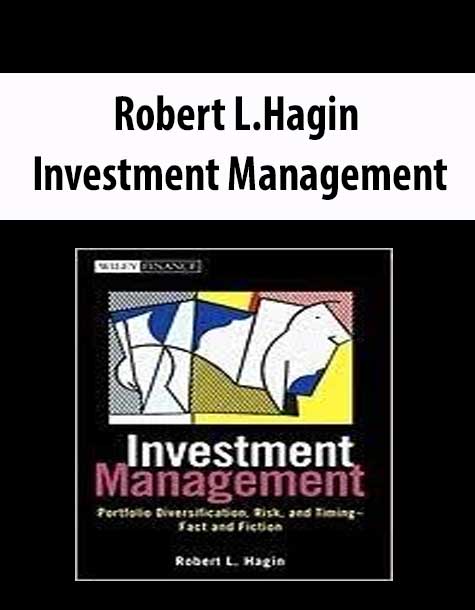 Robert L.Hagin – Investment Management