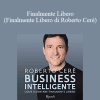 Roberto Cerè - Finalmente Libero