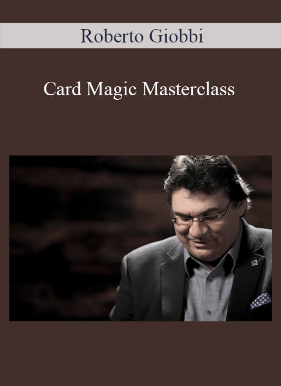 Roberto Giobbi – Card Magic Masterclass